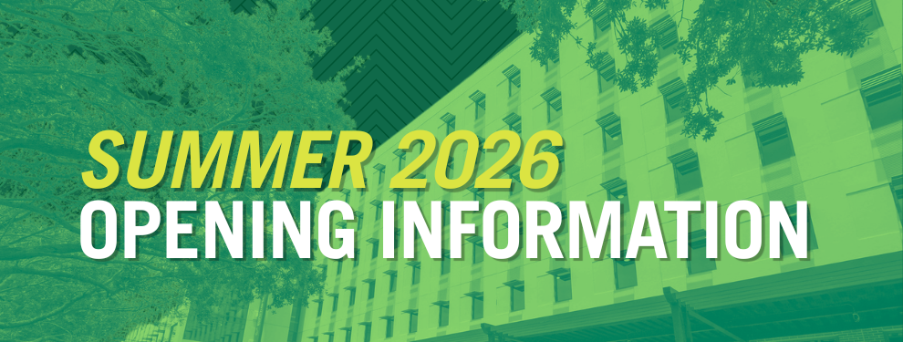 Summer 2026 Opening Information
