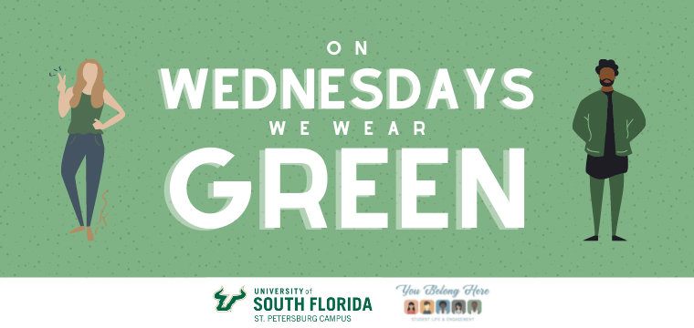 On top of a green background, two students stand with the text "On Wednesdays We Wear Green" around them. 