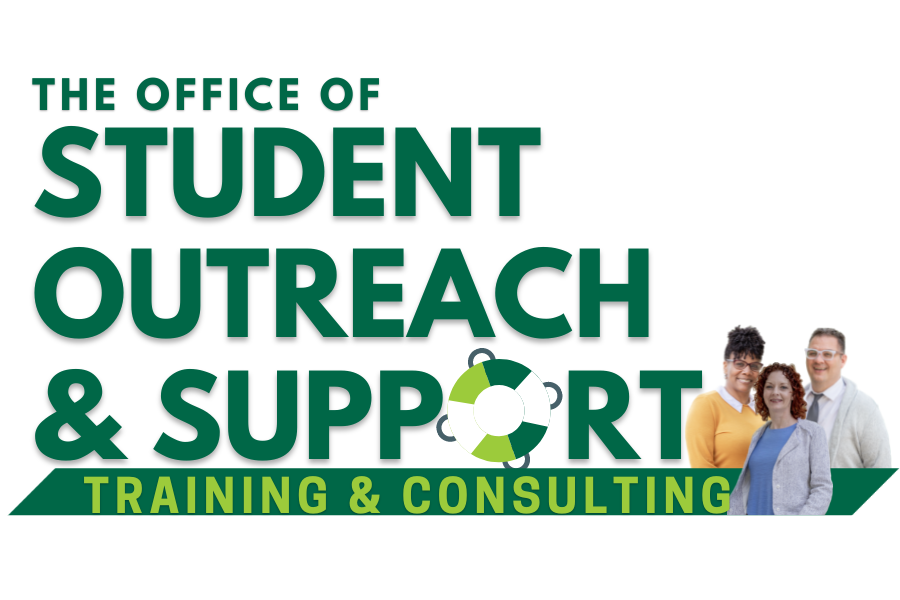 Large green letters "The Office of Student Outreach and Support"