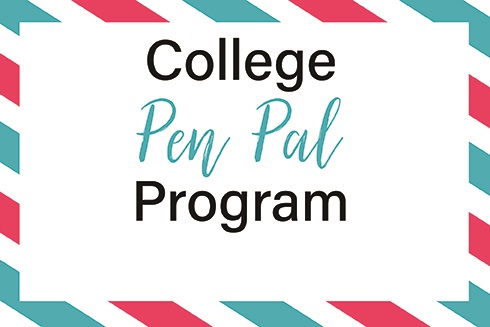 Graphic with the text: College Pen Pal Program. Sign up for a pen pal at bit.ly/collegepenpal