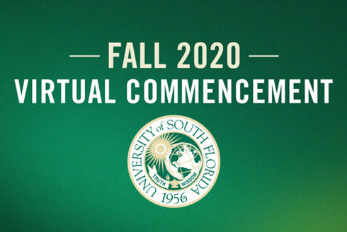 Graphic stating Fall 2020 Virtual Commencement with USF logo