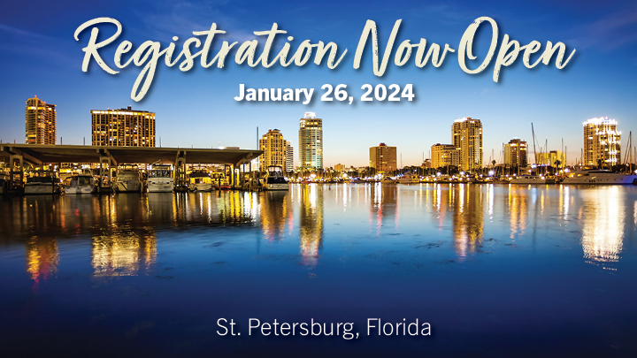 Registration Now Open: January 26, 2024 - St. Petersburg, Florida