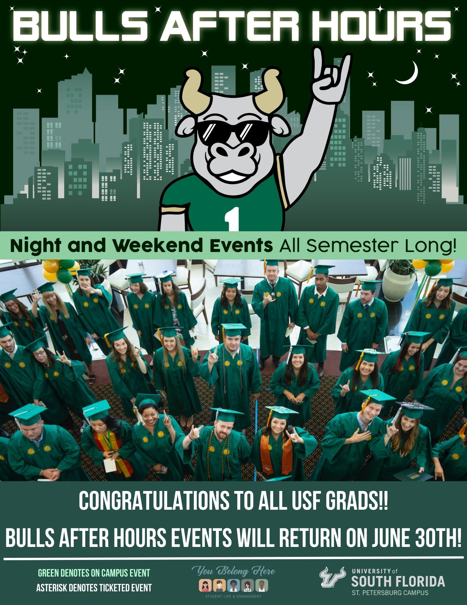Bulls After Hours Weekend Events for March 10th to March 19th. Contact Jenelle Thompson at JenelleT@usf.edu for more information.